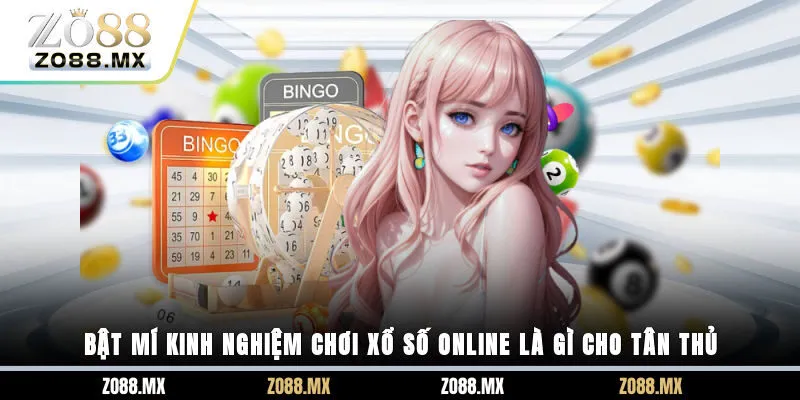  Bật mí kinh nghiệm chơi xổ số online là gì cho tân thủ