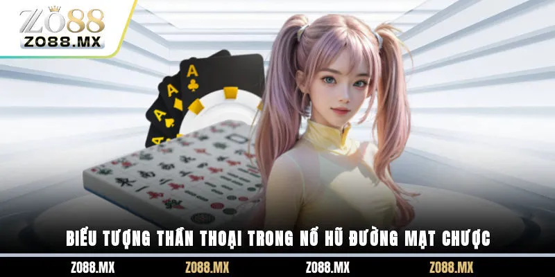 Biểu tượng thần thoại trong nổ hũ Đường Mạt Chược