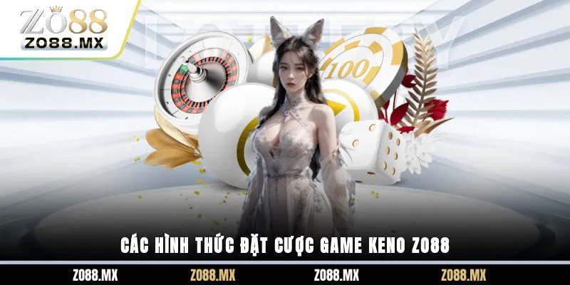 Hướng dẫn cách chơi game Keno ZO88 dễ hiểu cho tân thủ