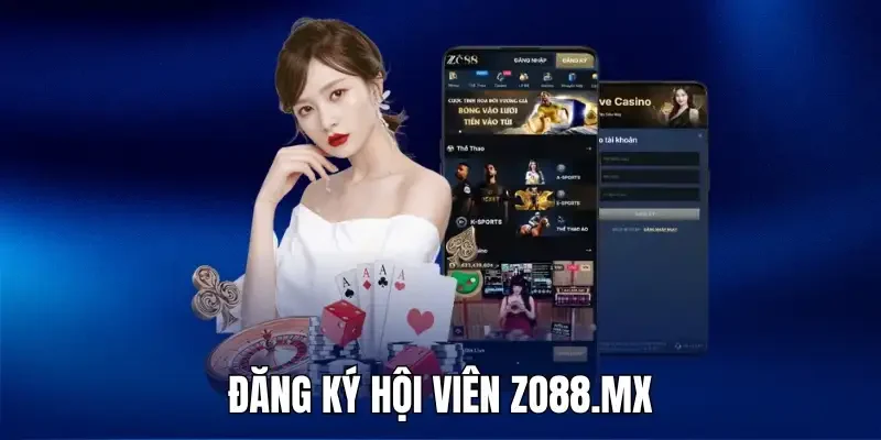 Đăng Ký Hội Viên Zo88 Nhận Ngàn Quà Tặng Giá Trị Khủng