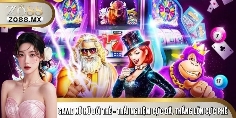 nổ hũ đổi thẻ