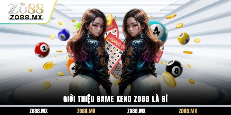 Tìm hiểu hình thức chơi game Keno ZO88 là gì?