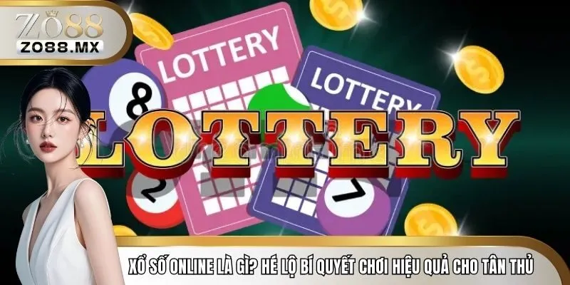Xổ số online là gì?
